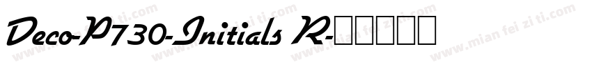 Deco-P730-Initials R字体转换